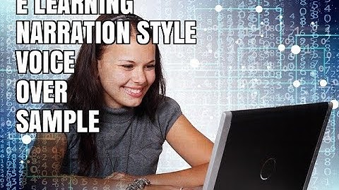 E Learning Narration Style Voice Over Sample
