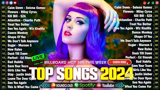 Katy Perry, Rihanna, Taylor Swift, Selena Gomez, The Weeknd, Ed Sheeran, Dua Lipa. SiaTop Hits 2024