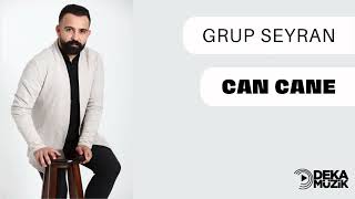 Grup Seyran-Can Cane (DEKA MÜZİK) Resimi