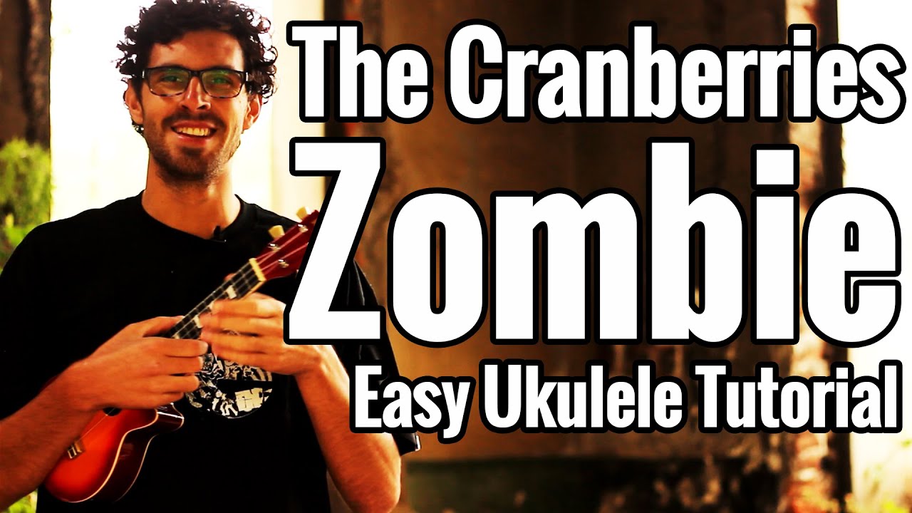 The Cranberries - Zombie UKULELE TUTORIAL W/ LYRICS 