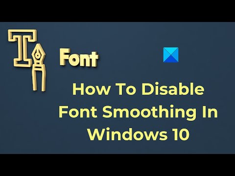 Video: How To Turn Off Font Smoothing