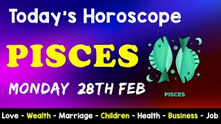 Aj Ka Din Kaisa Rahe Ga Pisces Daily Horoscope Horoscope Today Aj Ka Din 28 February 2022