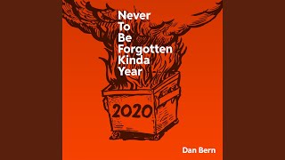 Watch Dan Bern Never To Be Forgotten Kinda Year video