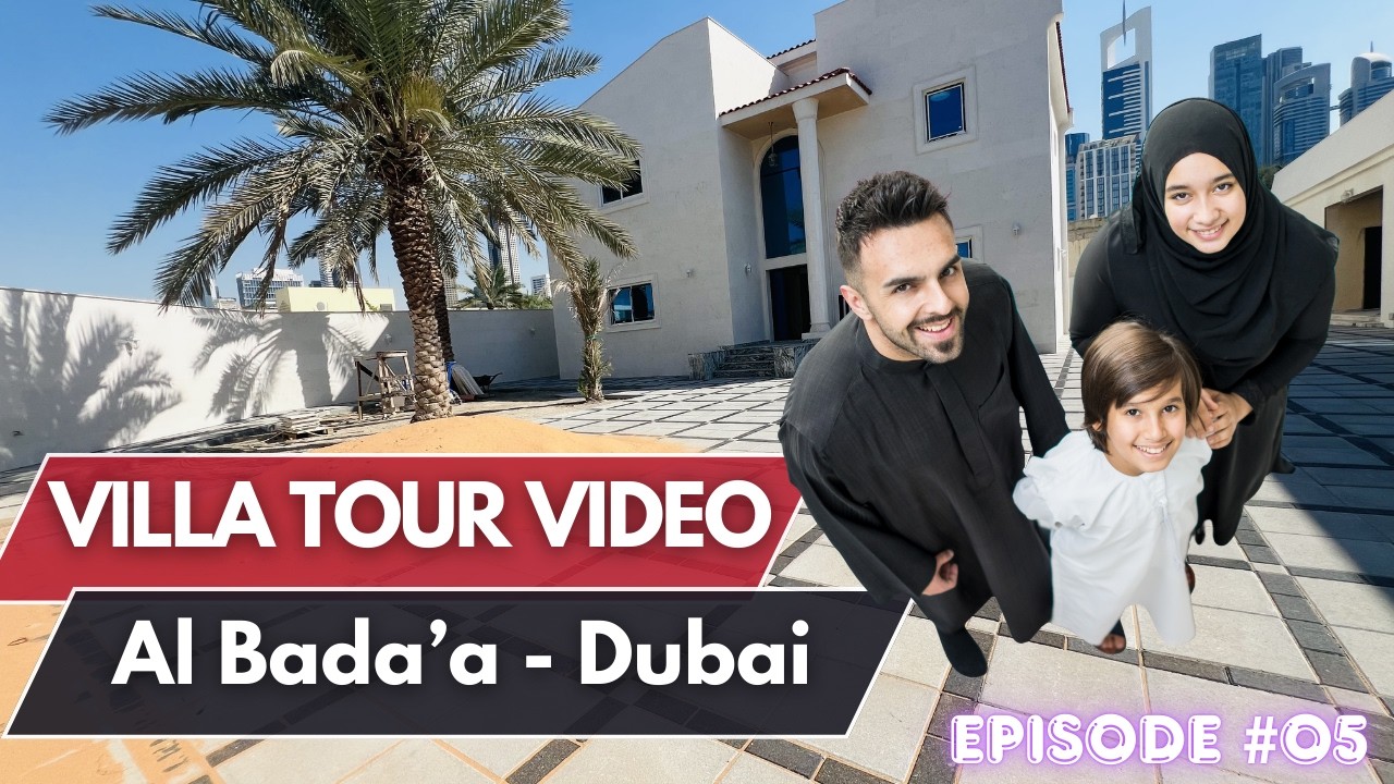 Jumeirah | Satwa | Al Bada'a - Villa Tour | Dubai |