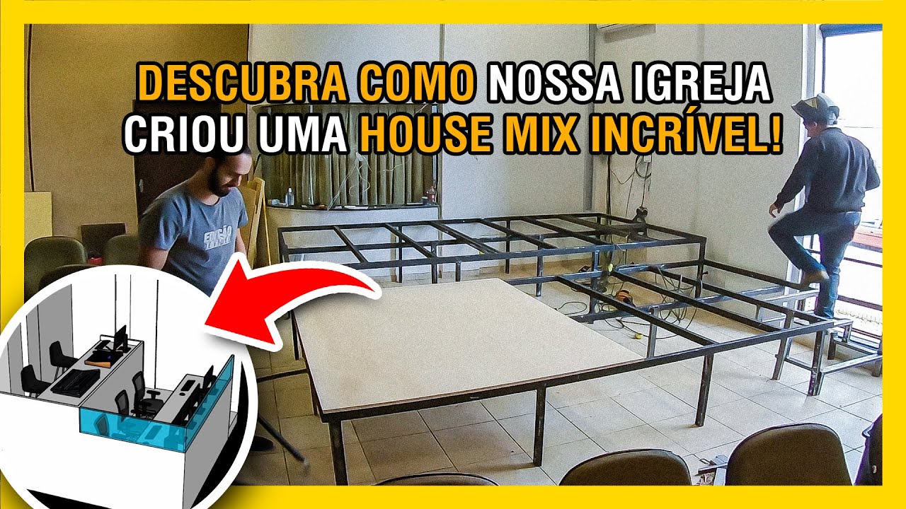 VEJA COMO FOI CONSTRUÍDA A MAIS NOVA HOUSE MIX DA IGREJA: UM PROCESSO INCRÍVEL! (NOVO CHIQUEIRINHO)