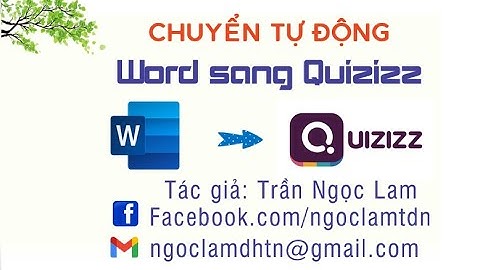 Tự động chuyển câu trắc nghiệm từ Word lên Quizizz.com