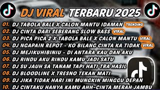 Download Lagu DJ TIKTOK TERBARU 2025 - DJ TABOLA BALE X CALON MANTU IDAMAN🎵 DJ CINTA DARI SEBERANG SLOW BASS🎵 MP3 Download Lagu DJ TIKTOK TERBARU 2025 - DJ TABOLA BALE X CALON MANTU IDAMAN🎵 DJ CINTA DARI SEBERANG SLOW BASS🎵 MP3