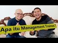 APA ITU MANAGEMENT TRAINEE?!! || EWALDOAMARAL|| #CAREERTALK