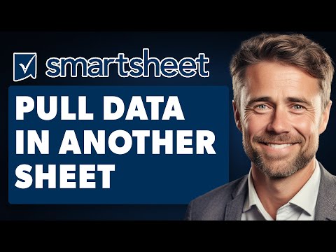How to Pull Data From Another Sheet in Smartsheet (Full 2024 Guide)