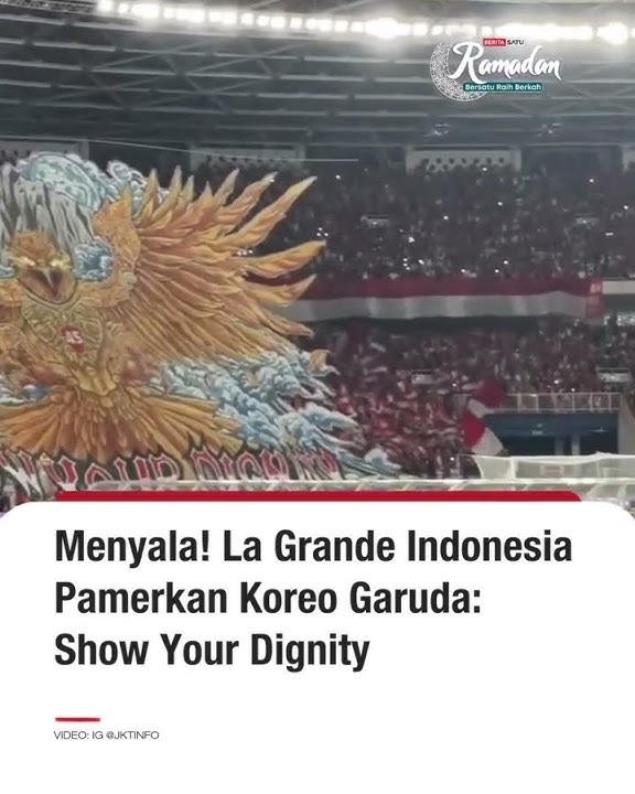 Menyala! La Grande Indonesia Pamerkan Koreo Garuda: Show Your Dignity #timnasindonesia #beritasatu
