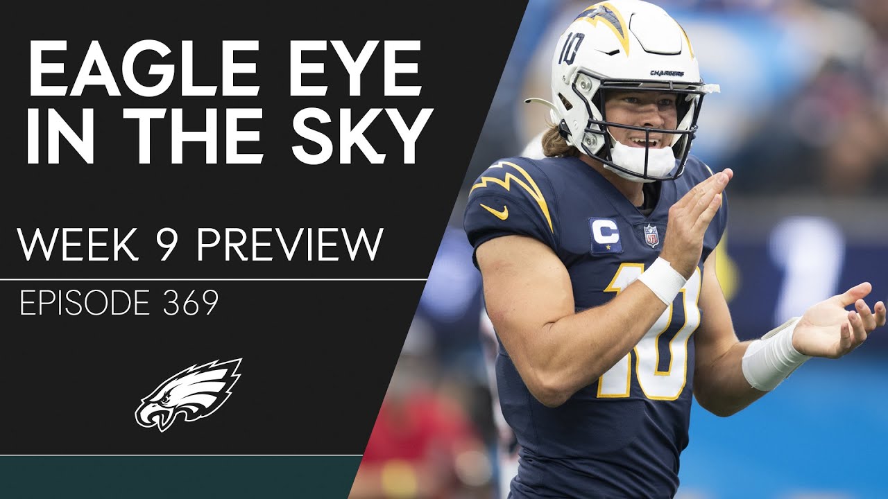 Eagles vs. Chargers Preview Eagle Eye in the Sky YouTube
