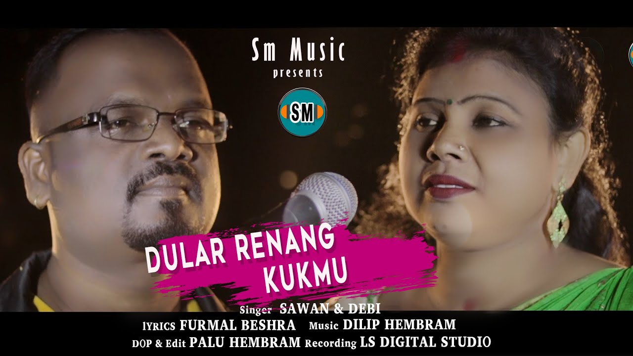 DULAR RENANG KUKUMU  NEW SANTALI SONG 2020  Sawan  Devi