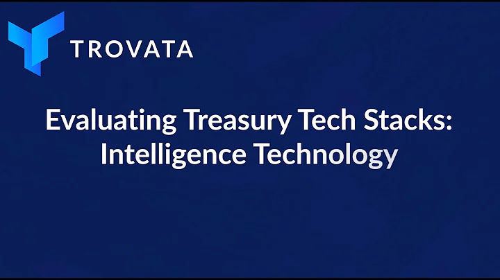 Evaluating Treasury Management Tech Stacks: Machine Learning & AI