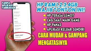 Cara mengatasi hp lemot ,lag dan aplikasi keluar sendiri | tanpa aplikasi