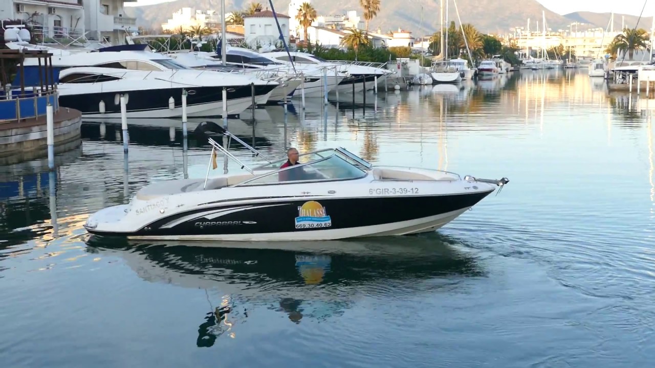 Chaparral 236 "Santiago" en location avec Thalassa Boat à Empuriabrava