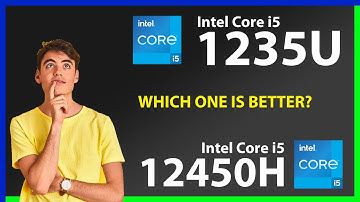 INTEL Core i5 1235U vs INTEL Core i5 12450H Technical Comparison