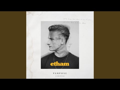 Purpose - Stripped - Etham