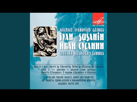 Assista a Жизнь за царя (Иван Сусанин) , действие III: Свадебный... no YouTube