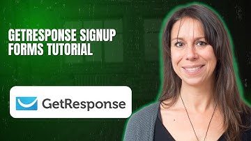 GetResponse Signup Forms Tutorial