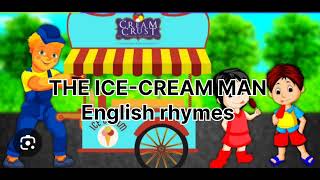 THE ICE- CREAM MAN#kids English rhymes#india