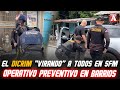 EL DICRIM “VIRANDO” A TODO EL MUNDO EN OPERATIVO PREVENTIVO EN SFM