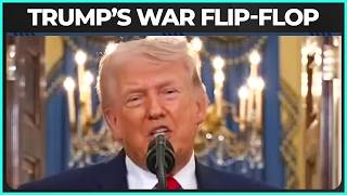 Trumps ALARMING Flip-Flop Over Iran War