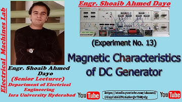 Magnetic Characteristics of DC Generator (Experiment No. 13) | Electrical Engineering