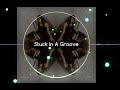 Stuck In A Groove feat. Michael Kaneko / リセライズ