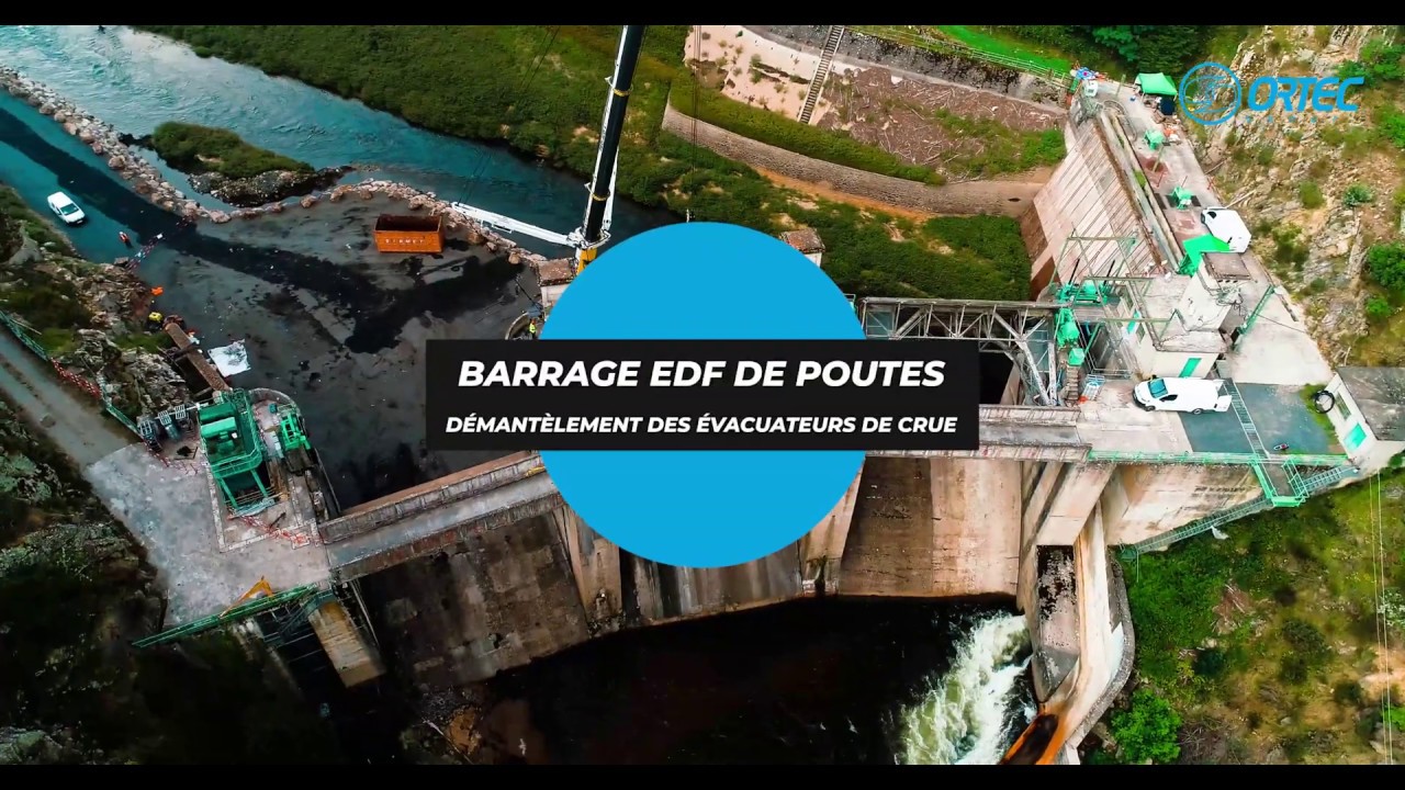 Démantèlement du Barrage de Poutes - Haute Loire