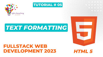 Tutorial #05 what is text formatting in HTML- Fullstack web development 2023