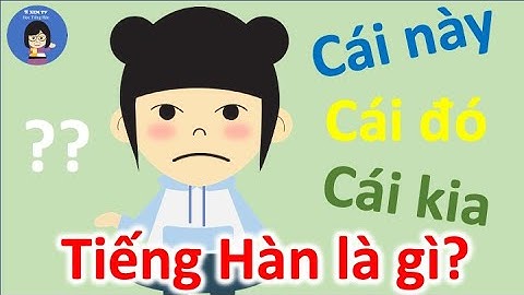 [Bài 8] "cái này | cái đó | cái kia + là Danh từ." Học tiếng Hàn với cô giáo Hàn  Korean Vietnamese