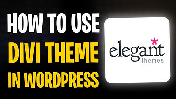 How to Use Elegant Themes in WordPress in 2025