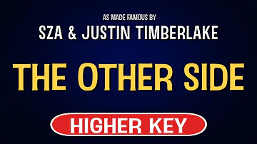 SZA feat. Justin Timberlake - The Other Side | Karaoke Higher Key