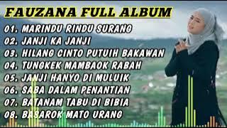 FAUZANA LAGU MINANG TERBARU FULL ALBUM TERPOPULER 2024🎶MARINDU RINDU SURANG 🎶 JANJI KA JANJI