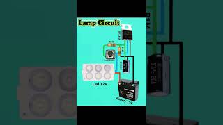 how to make lamp circuit,lamp circuit,12 V led lamp circuit,led light circuit diagram