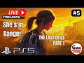 The Last of Us Part 1 Live 🔴 | PS5 Remake Gameplay Part 5 | Intense Action & Emotional Moments