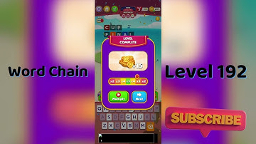 Word Chain Level 192 Answers 🔗 | Easy Solutions & Tips