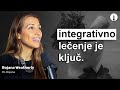 Integrativna medicina kako ouvati zdravlje  bojana weatherly  esb podcast  e021