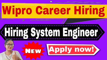 Wipro Careers Hiring 2023: Hiring As System Engineer : Off Campus Recruitment : Apply Now Online