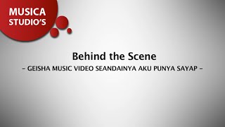 GEISHA - Seandainya Aku Punya Sayap (Behind the Scene)