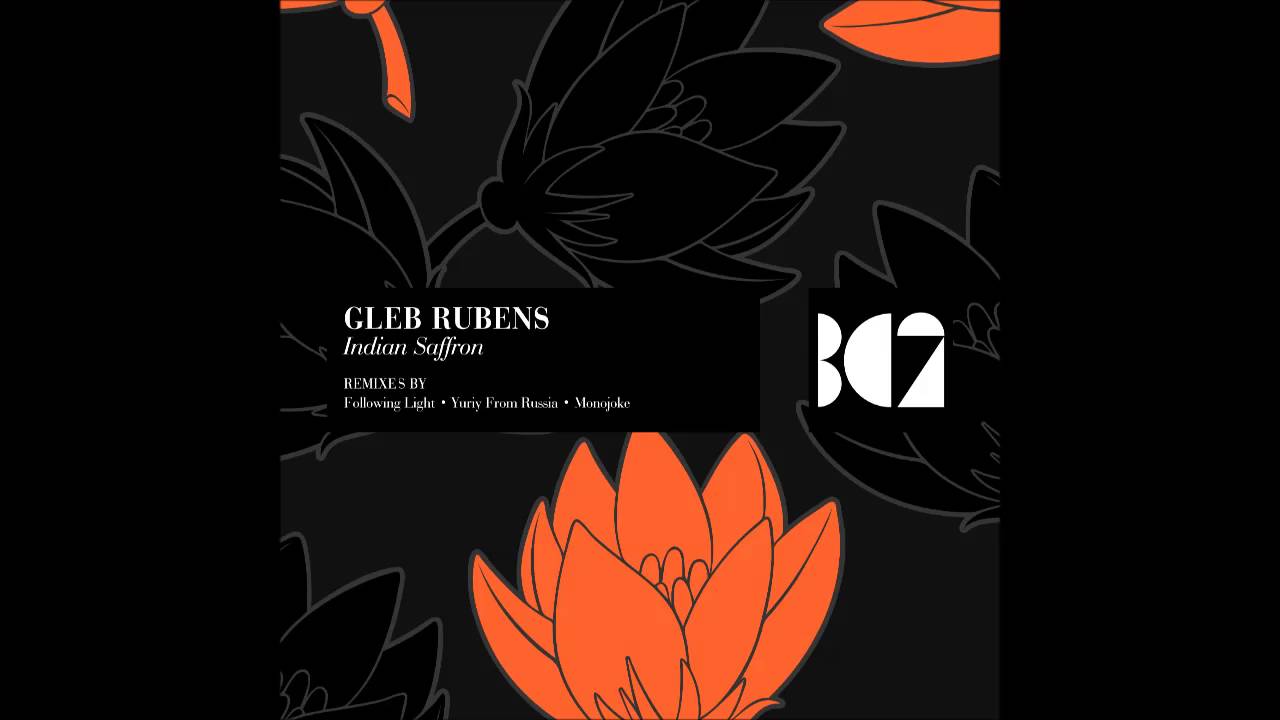 Gleb Rubens - Indian Saffron (Monojoke Remix)