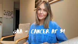 Q\&A - Diagnosed with colon cancer at 31| Diagnosis story