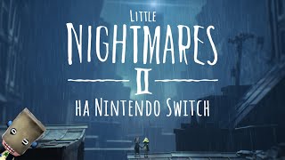 Little Nightmares 2 на Nintendo Switch