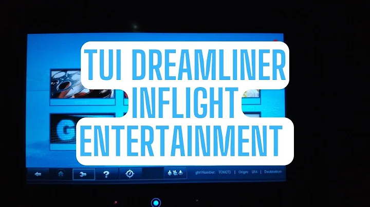 TUI Dreamliner Inflight Entertainment Screen Guide