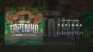 Furacão 2000 - Tapinha (djleorodrigo.pr Afro Remix) - FREE DOWNLOAD