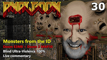 Amalgoom - MAP30 + E3M8: Monsters from the ID﻿﻿﻿ (Blind Ultra-Violence 100%)