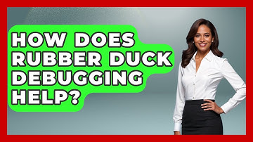 How Does Rubber Duck Debugging Help? - Learn To Troubleshoot