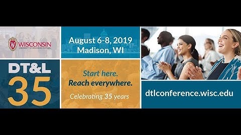 Join us for the 2019 Distance Teaching &  Learning Conference!