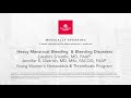 Medically Speaking: Heavy Menstrual Bleeding & Bleeding Disorders