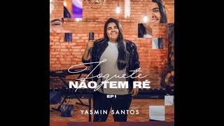 Yasmin Santos - Que Amiga é Essa? [Lançamento 2021]